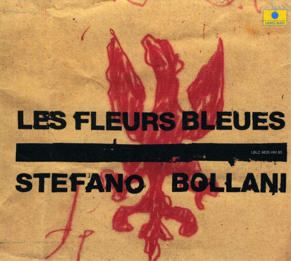 Stefano Bollani - Les Fleurs Bleues